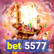 bet 5577